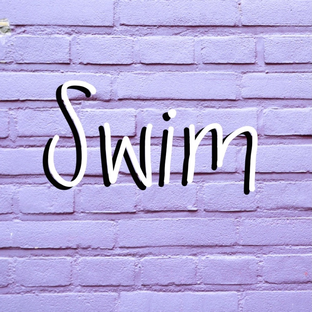 Swim!!